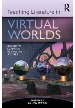Teaching Literature in Virtual Worlds