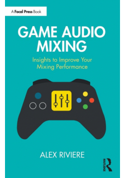 Game Audio Mixing