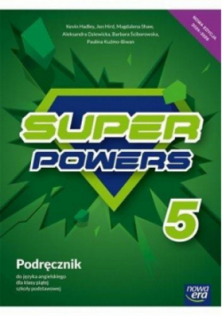Super Powers Podręcznik do języka angielskiego dla klasy piątej szkoły podstawowej