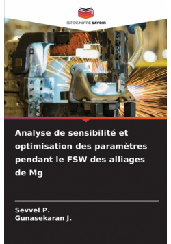 Analyse de sensibilité et optimisation des paramètres pendant le FSW des alliages de Mg