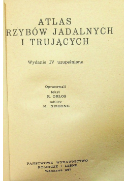 Atlas grzybów jadalnych i trujących