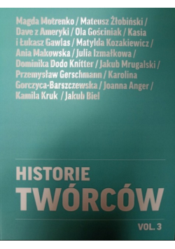 Historie twórców Vol. 3