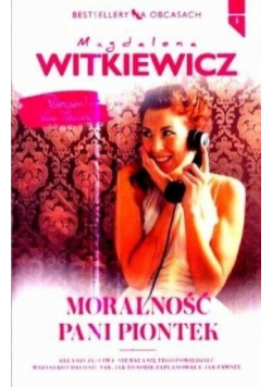Bestsellery na obcasach Tom 4 Moralność Pani Piontek