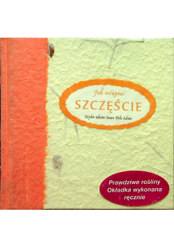 Jak osiągąć szczęście