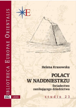 Polacy w Naddniestrzu. Świadectwo zanikającego..