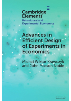 Advances in Efficient Design of Experiments in Economics
