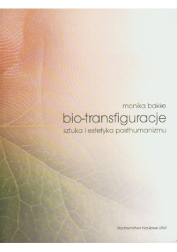 Bio-transfiguracje
