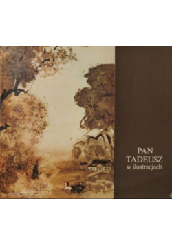 Pan Tadeusz w ilustracjach