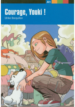 Courage, Youki!: A1