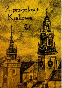 Z przeszłości Krakowa