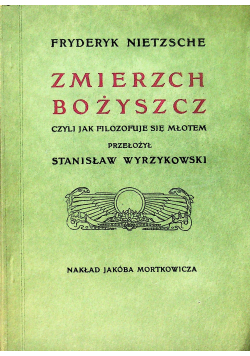 Zmierzch Bożyszcz Reprint z 1910 r.