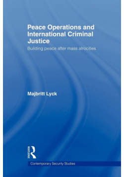 Peace Operations and International Criminal Justice