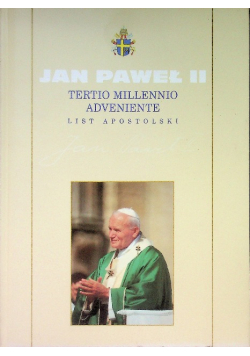 Tertio millennio adveniente List Apostolski Tom 26