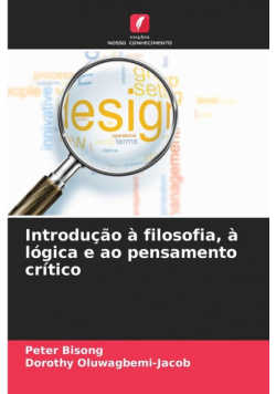 Introdução à filosofia, à lógica e ao pensamento crítico