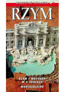Rzym Wieczne miasto