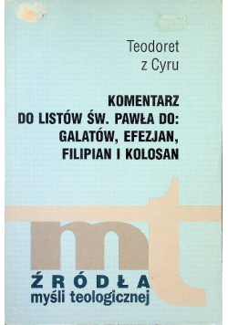 Komentarz do listów św Pawła do Galatów Efezjan Filipian i Kolosan