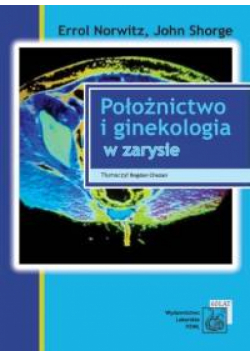 Położnictwo i ginekologia w zarysie