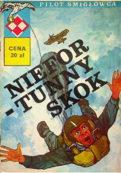 Pilot śmigłowca Niefortunny skok