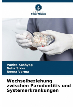 Wechselbeziehung zwischen Parodontitis und Systemerkrankungen