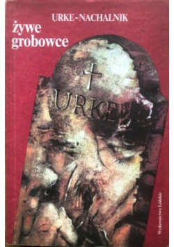 Żywe grobowce