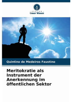 Meritokratie als Instrument der Anerkennung im öffentlichen Sektor