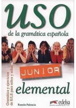 Uso de la gramatica espanola Junior elemental..