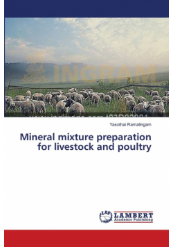 Mineral mixture preparation for livestock and poultry