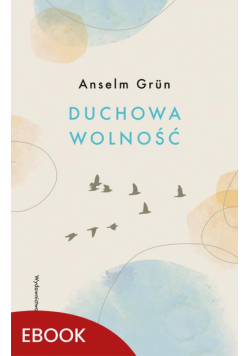 Duchowa wolność