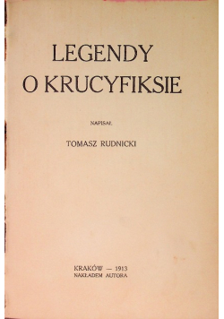 Legendy o krucyfiksie, 1913 r.