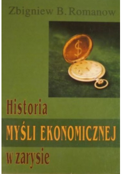 Historia w zarysie myśli ekonomicznej