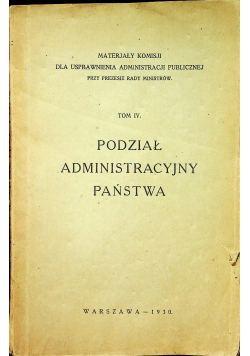 Podział administracyjny państwa tom IV 1930r