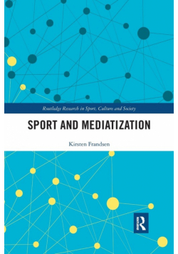 Sport and Mediatization