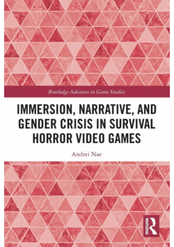 Immersion, Narrative, and Gender Crisis in Survival Horror Video Games