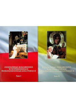 Jasnogórka Bogurodzica w wypowiedziach Błogosławionego Jana Pawła II 2 tomy