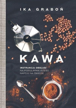 Kawa Instrukcja obsługi najpopularniejszego