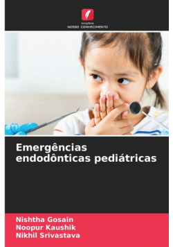 Emergências endodônticas pediátricas