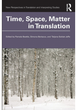 Time, Space, Matter in Translation