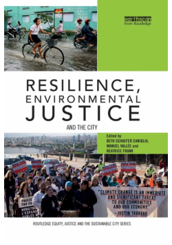 Resilience, Environmental Justice and the City