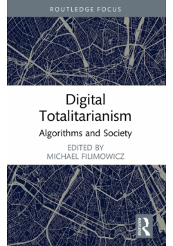 Digital Totalitarianism