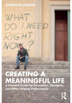 Creating a Meaningful Life