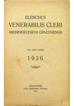 Elenchus Venerabilis Cleri Archidioeceseos Cracoviensis 1926 r.