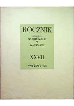 Rocznik Muzeum Narodowego w Warszawie tom XXVII