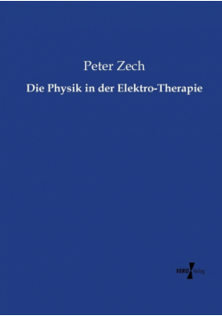 Die Physik in der Elektro-Therapie