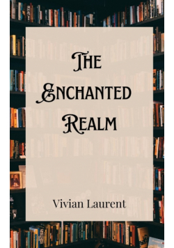 The Enchanted Realm