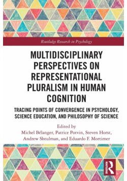 Multidisciplinary Perspectives on Representational Pluralism in Human Cognition