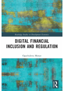 Digital Financial Inclusion and Regulation