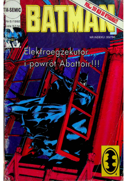 Batman Elektroegzekutor i powrót Abattoir