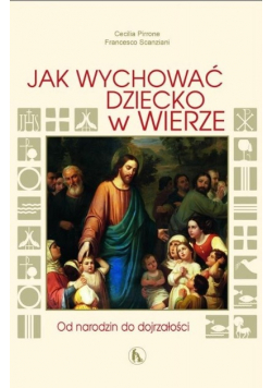 Jak wychować dziecko w wierze