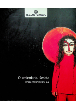 O zmienianiu świata