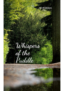 Whispers of the Puddle